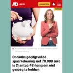 AD Ondanks goedgevulde spaarrekening met 70.000 euro is Chantal (48) bang om niet genoeg te hebben